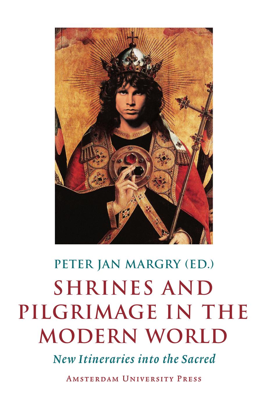 Shrines And Pilgrimage In The Modern World